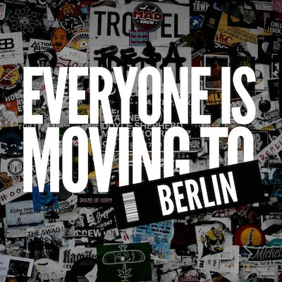 Everyone Is Moving To Berlin - Cover